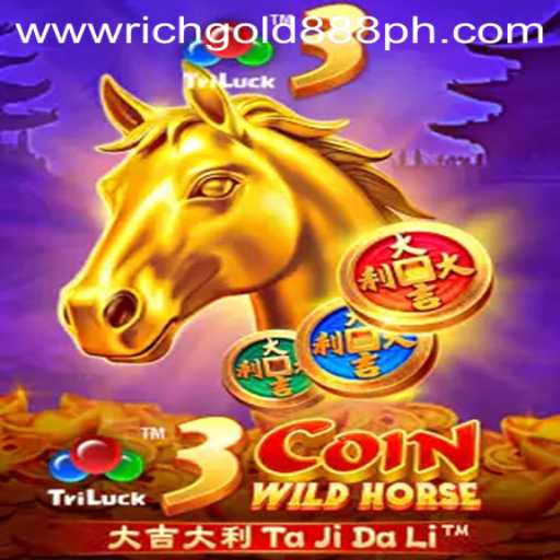 3CoinWildHorse: Dive into the Exciting World of Rich Gold 88