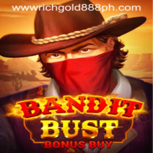 Discover the Thrills of BanditBustBonusBuy: Rich Gold 88 Awaits