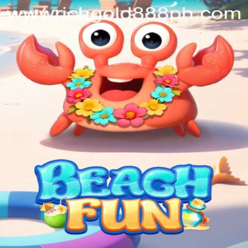 Explore the Exciting World of BeachFun: A Dive into Rich Gold 88